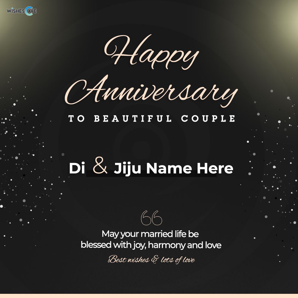 Wedding Anniversary Free Wishes Cards For Sister/Didi & Jiju | WishesCave